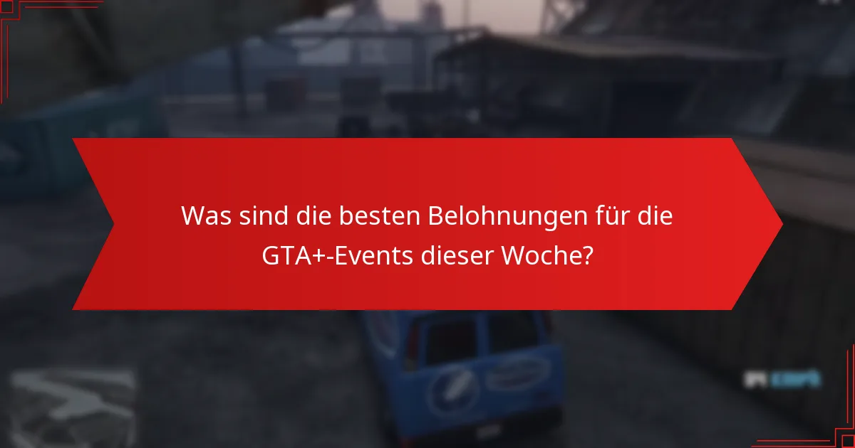 Wie beeinflusst die Einbindung der Community die GTA+-Events?