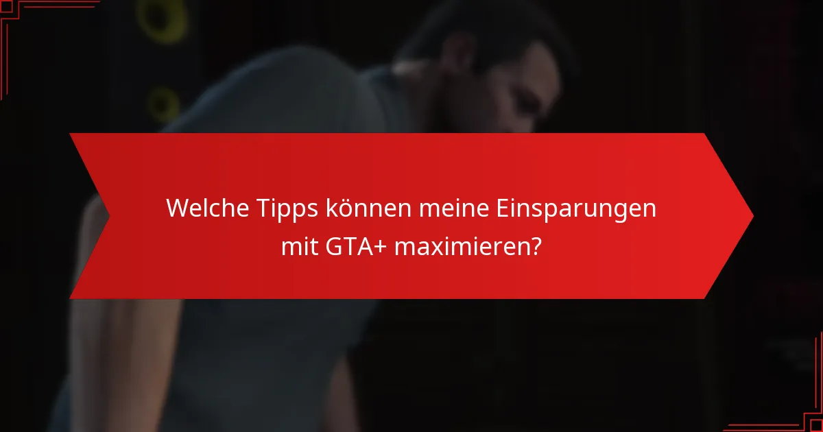 Wie häufig ändern sich die wöchentlichen Rabatte von GTA+?