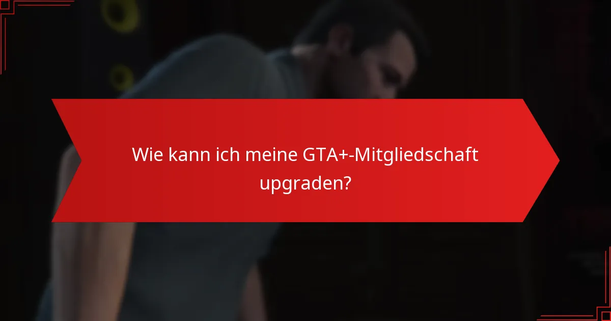 Wie schneidet die GTA+-Mitgliedschaft im Vergleich zu anderen Gaming-Mitgliedschaften ab?